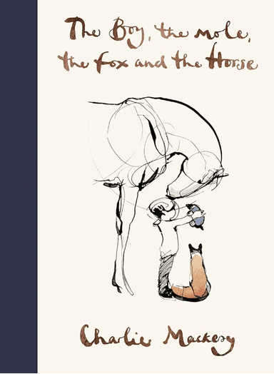 The Boy, the Mole, the Fox and the Horse